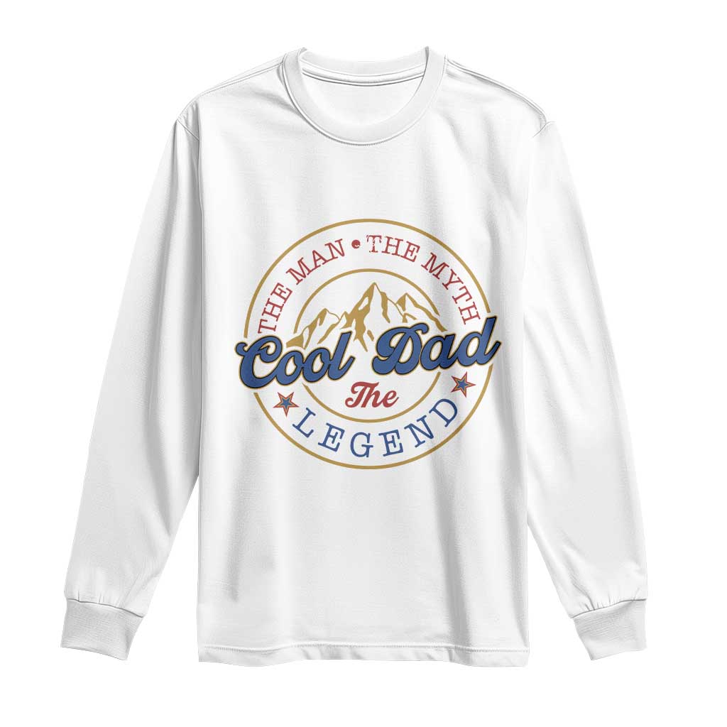 Cool Dad The Man The Myth The Legend Long Sleeve Shirt Fathers Day Beer Lover - Wonder Print Shop
