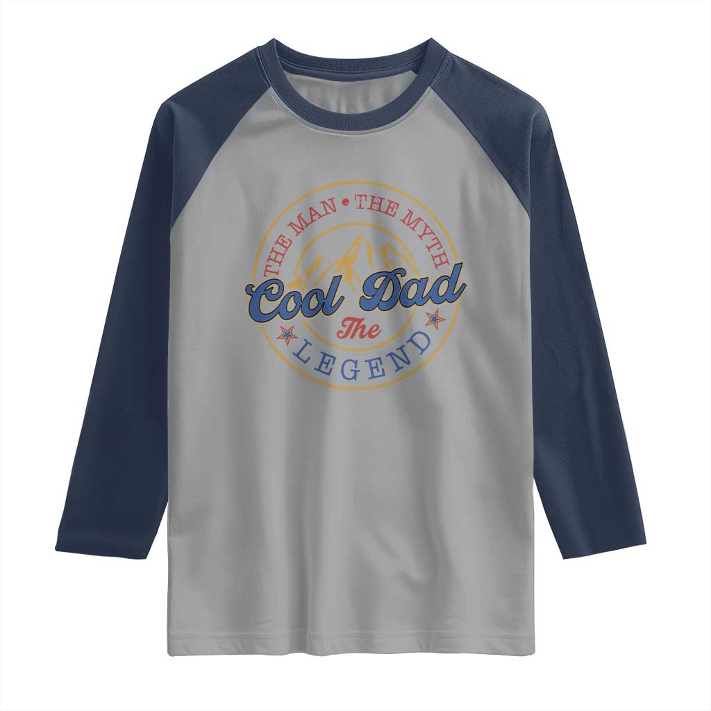 Cool Dad The Man The Myth The Legend Raglan Shirt Fathers Day Beer Lover - Wonder Print Shop