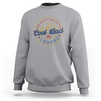 Cool Dad The Man The Myth The Legend Sweatshirt Fathers Day Beer Lover - Wonder Print Shop