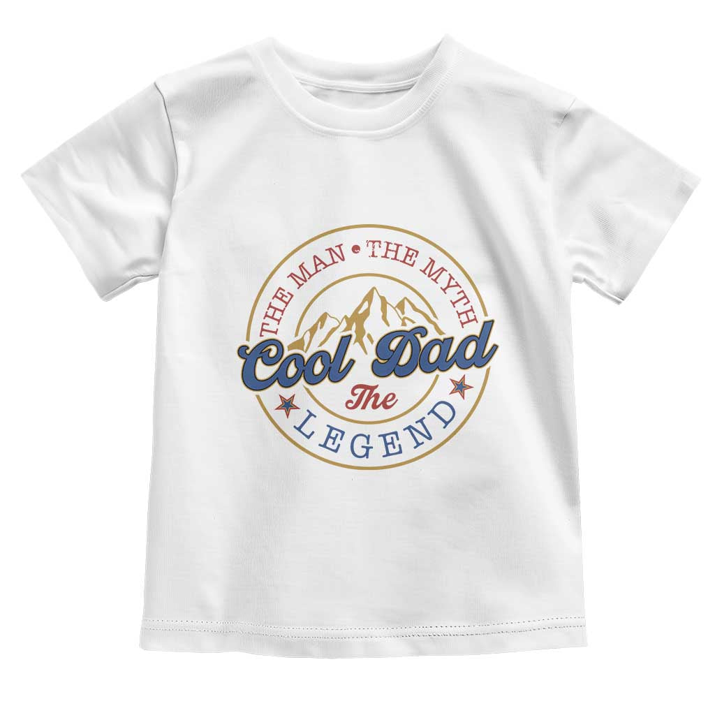 Cool Dad The Man The Myth The Legend Toddler T Shirt Fathers Day Beer Lover - Wonder Print Shop