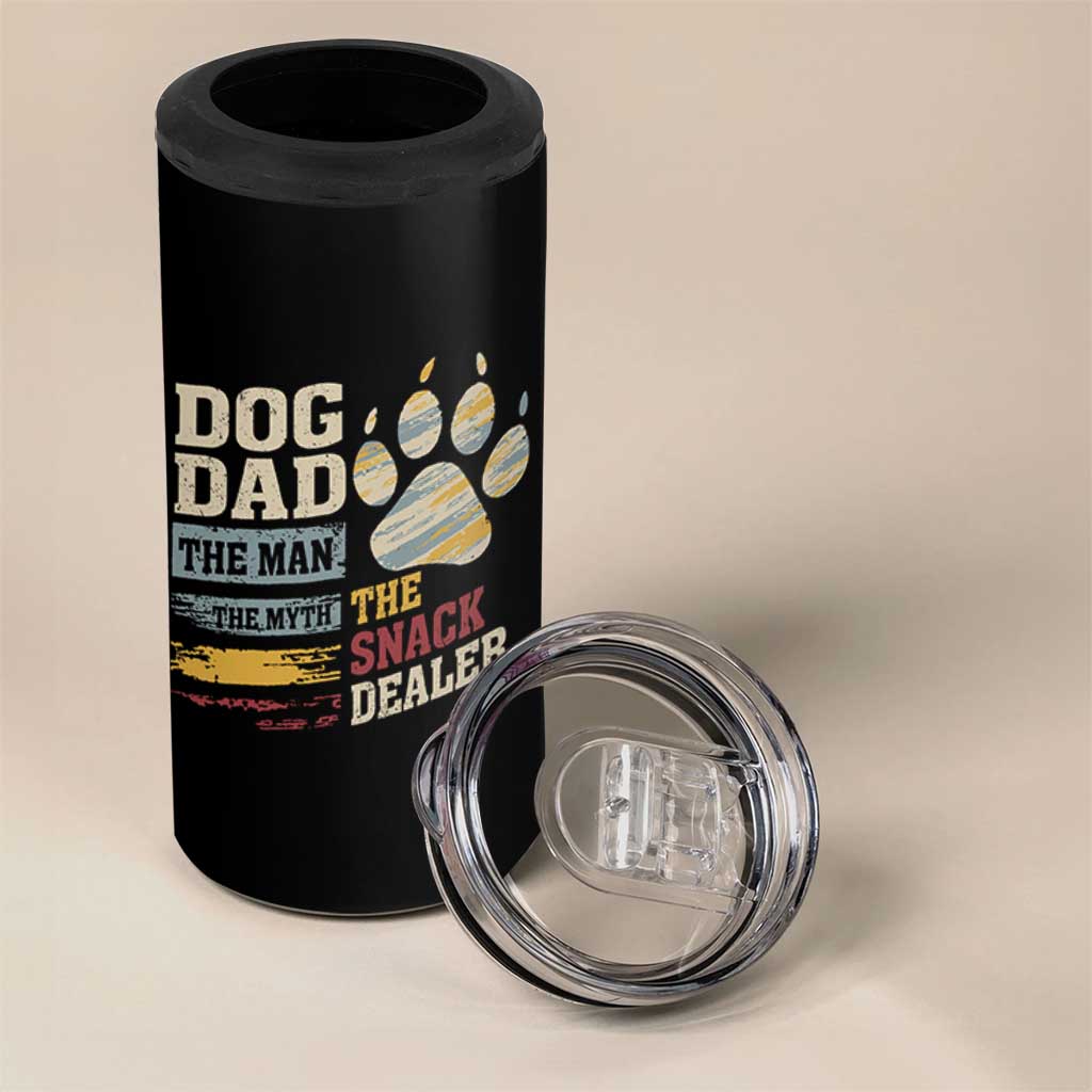 Funny Dog Dad The Man The Myth The Snack Dealer 4 in 1 Can Cooler Tumbler Fur Dad Fathers Day