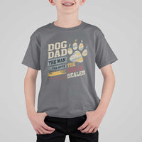 Funny Dog Dad The Man The Myth The Snack Dealer T Shirt For Kid Fur Dad Fathers Day