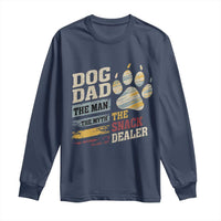 Funny Dog Dad The Man The Myth The Snack Dealer Long Sleeve Shirt Fur Dad Fathers Day