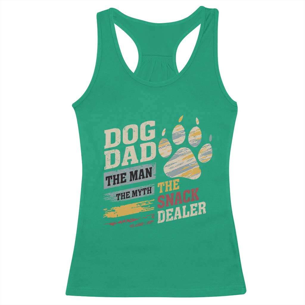 Funny Dog Dad The Man The Myth The Snack Dealer Racerback Tank Top Fur Dad Fathers Day