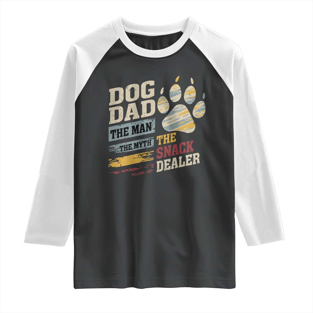 Funny Dog Dad The Man The Myth The Snack Dealer Raglan Shirt Fur Dad Fathers Day