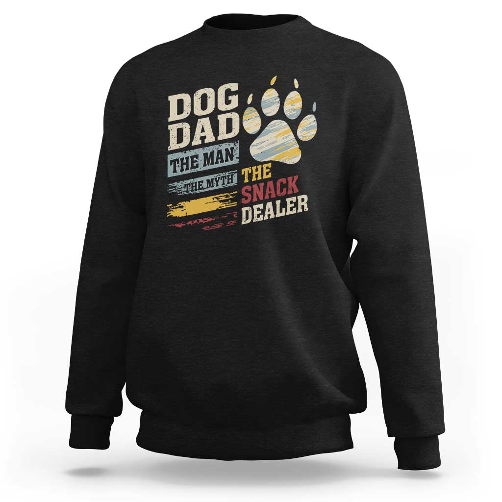 Funny Dog Dad The Man The Myth The Snack Dealer Sweatshirt Fur Dad Fathers Day