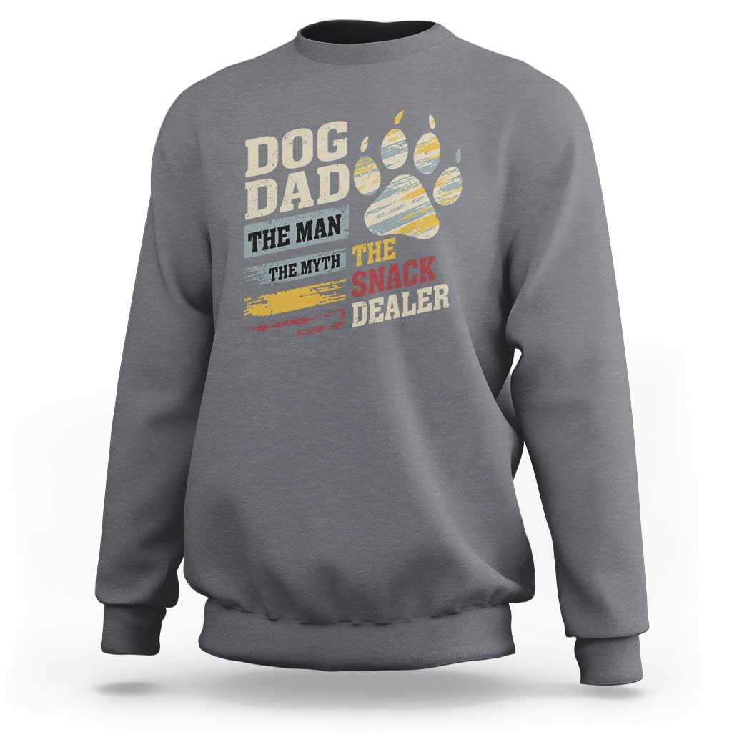 Funny Dog Dad The Man The Myth The Snack Dealer Sweatshirt Fur Dad Fathers Day