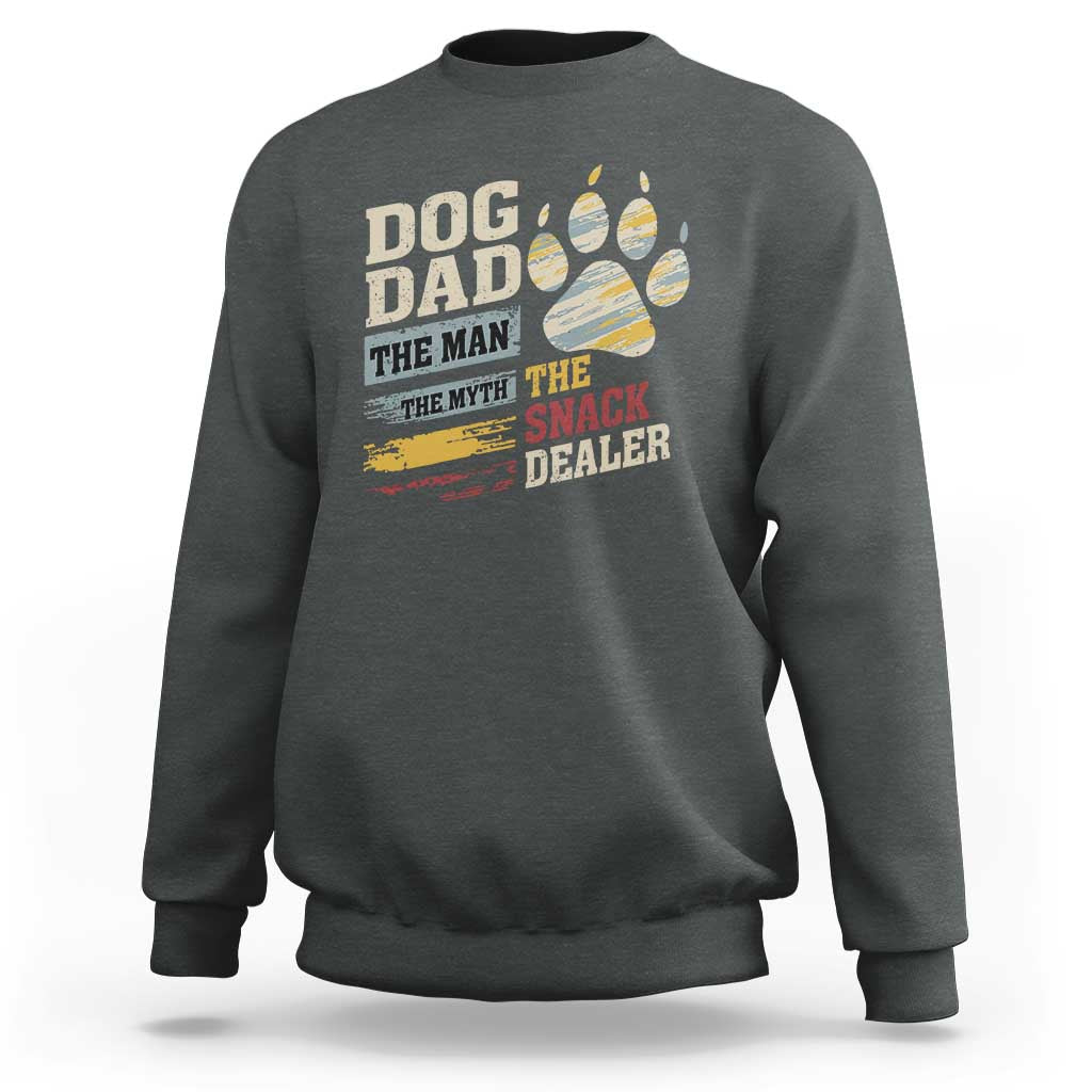 Funny Dog Dad The Man The Myth The Snack Dealer Sweatshirt Fur Dad Fathers Day