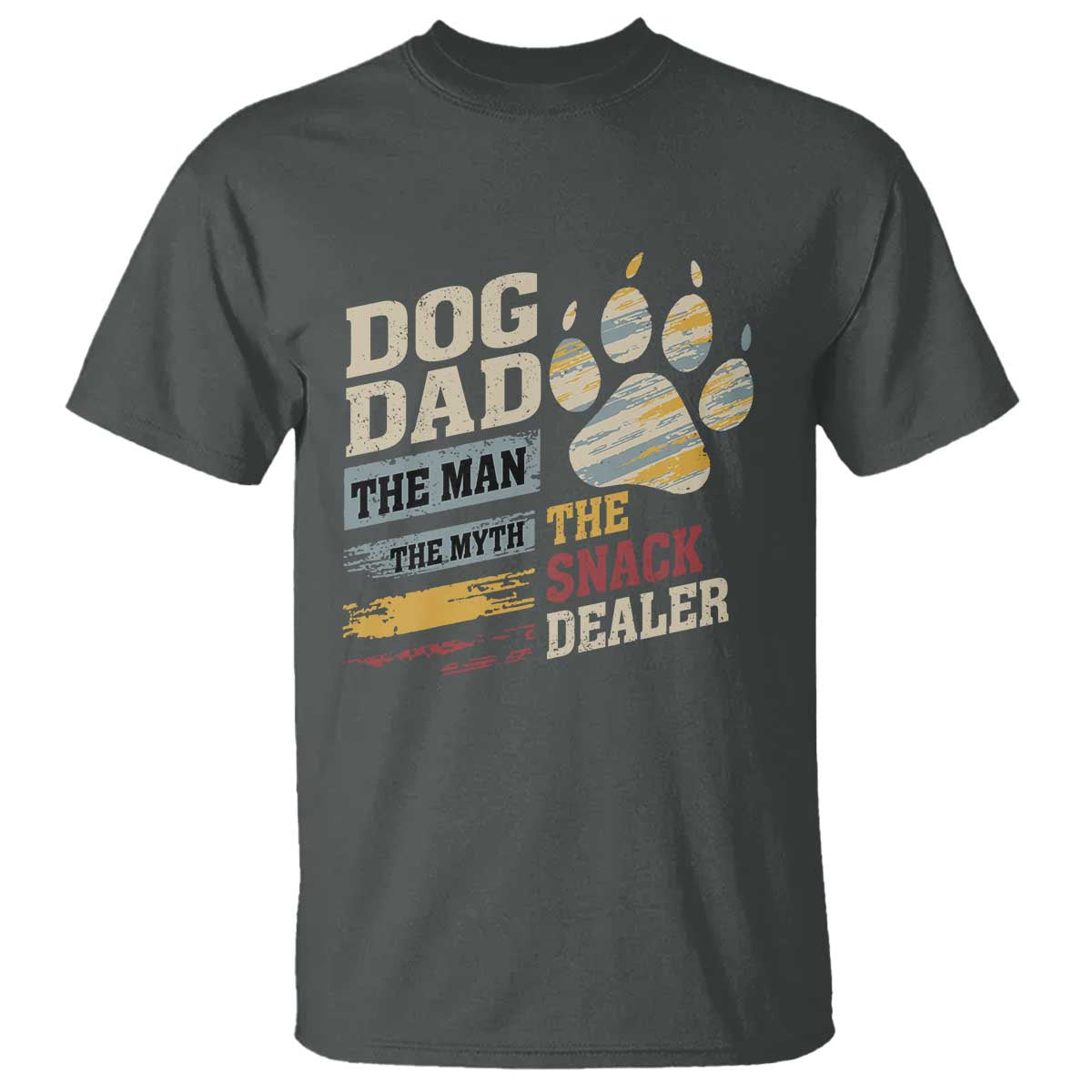 Funny Dog Dad The Man The Myth The Snack Dealer T Shirt Fur Dad Fathers Day