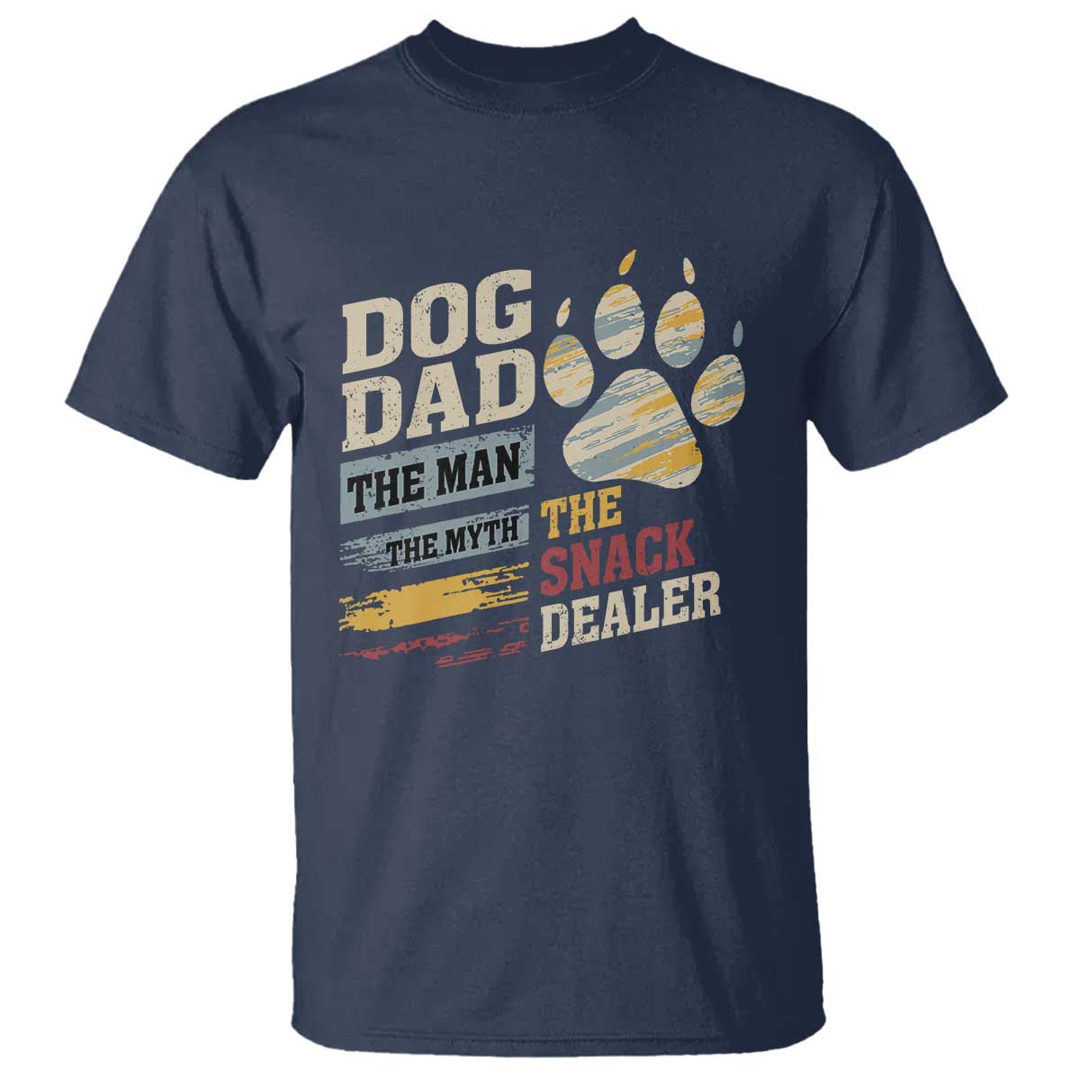 Funny Dog Dad The Man The Myth The Snack Dealer T Shirt Fur Dad Fathers Day