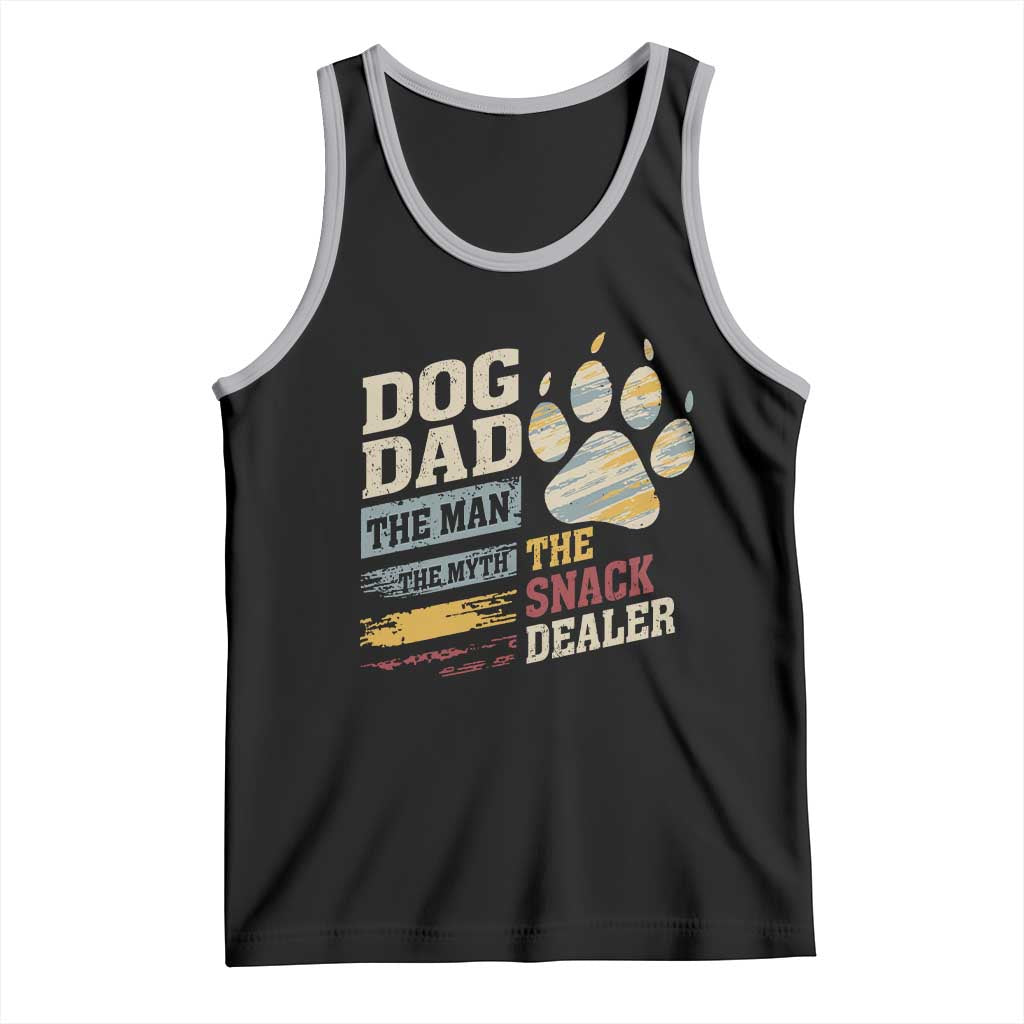 Funny Dog Dad The Man The Myth The Snack Dealer Tank Top Fur Dad Fathers Day