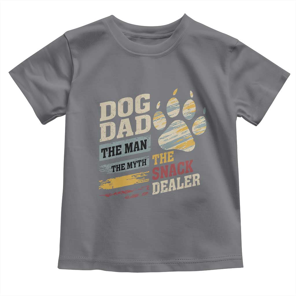 Funny Dog Dad The Man The Myth The Snack Dealer Toddler T Shirt Fur Dad Fathers Day