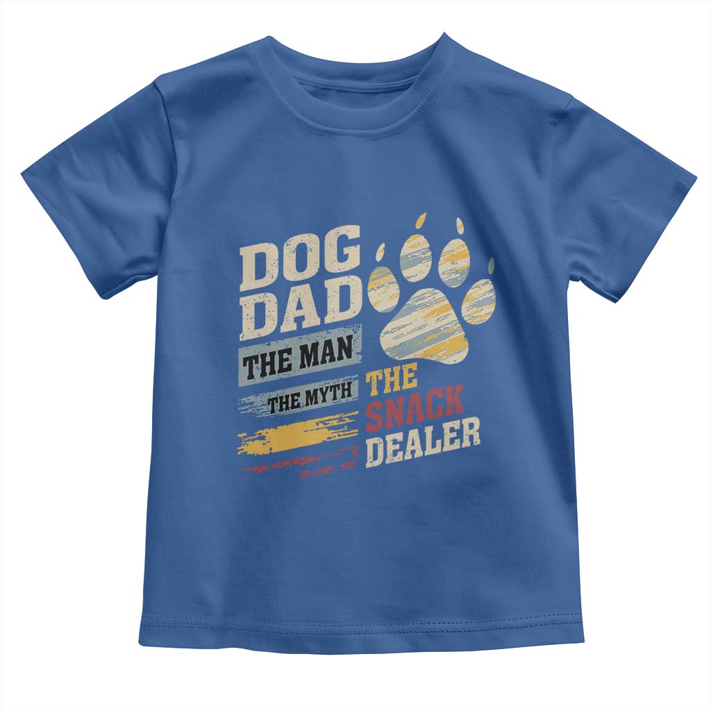Funny Dog Dad The Man The Myth The Snack Dealer Toddler T Shirt Fur Dad Fathers Day