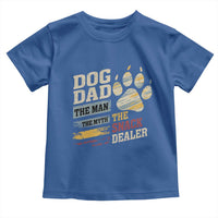 Funny Dog Dad The Man The Myth The Snack Dealer Toddler T Shirt Fur Dad Fathers Day
