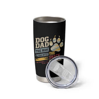 Funny Dog Dad The Man The Myth The Snack Dealer Tumbler Cup Fur Dad Fathers Day