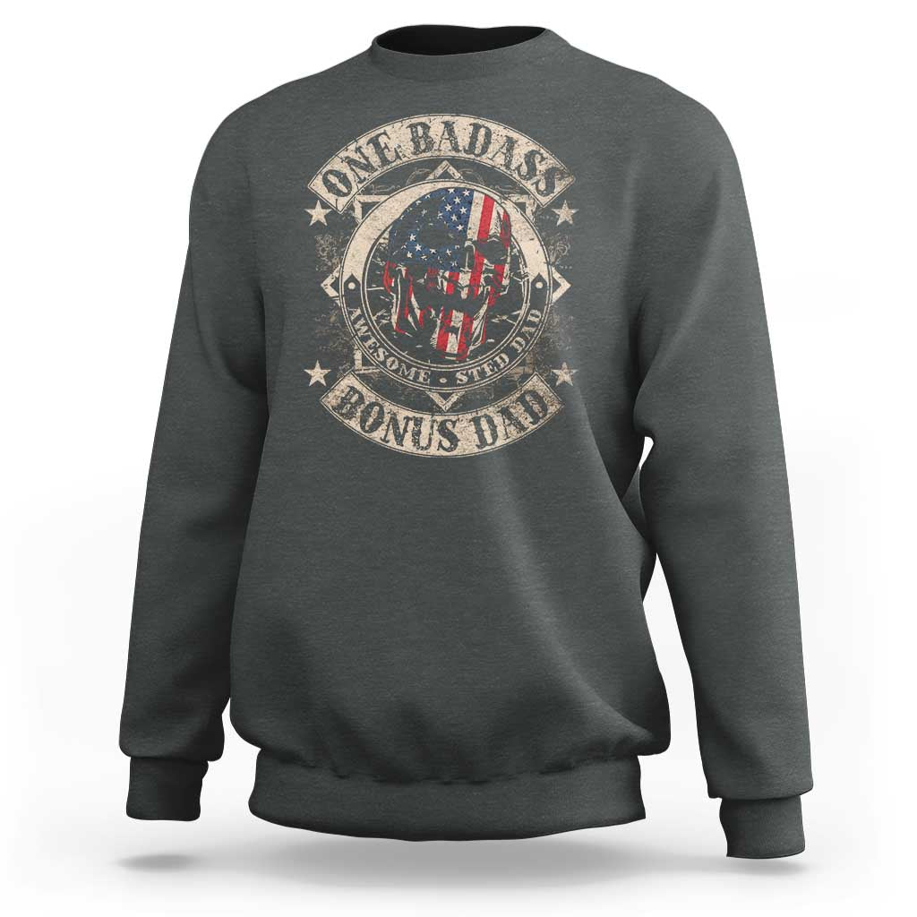 Funny One Badass Bonus Dad Sweatshirt Awesome Step Dad Fathers Day American Flag Skull