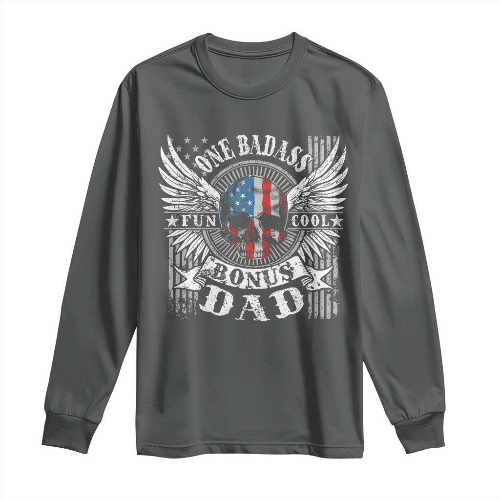 Funny One Badass Bonus Stepdad Long Sleeve Shirt Bonus Dad Fathers Day American Flag Skull