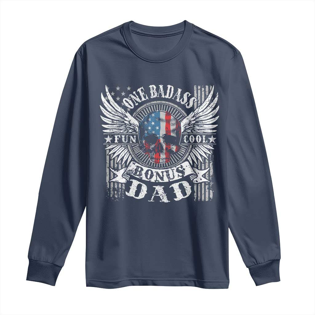Funny One Badass Bonus Stepdad Long Sleeve Shirt Bonus Dad Fathers Day American Flag Skull