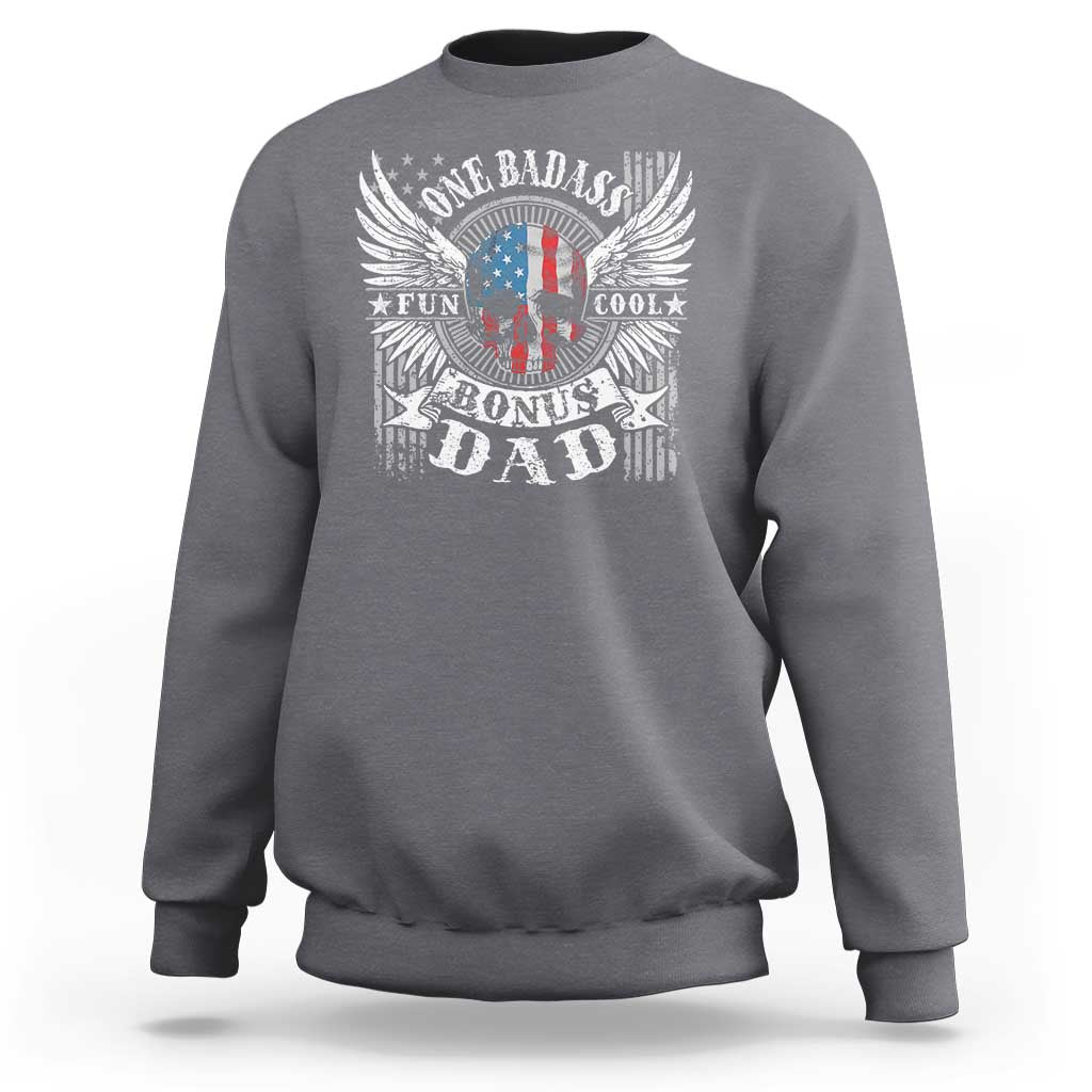 Funny One Badass Bonus Stepdad Sweatshirt Bonus Dad Fathers Day American Flag Skull