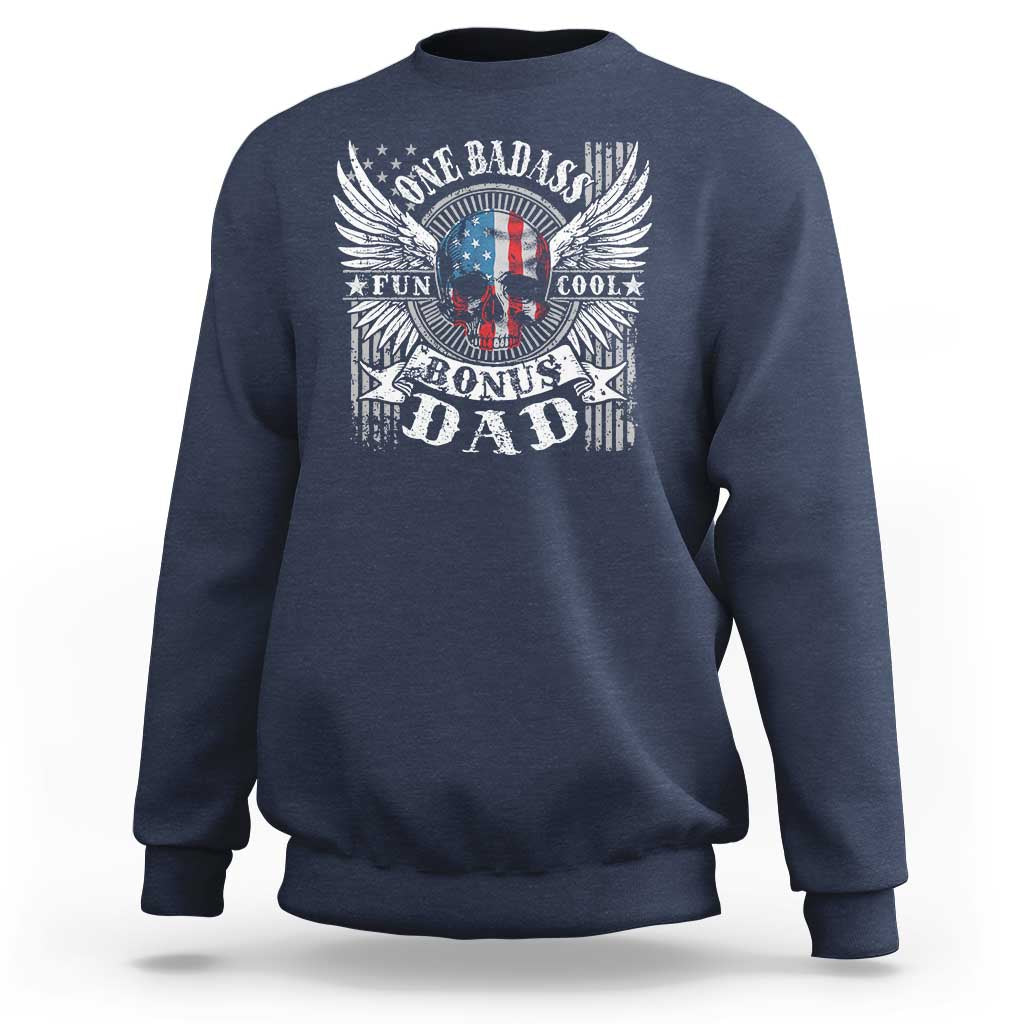 Funny One Badass Bonus Stepdad Sweatshirt Bonus Dad Fathers Day American Flag Skull