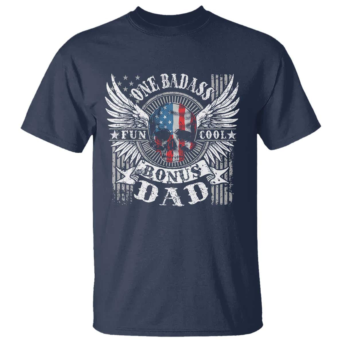 Funny One Badass Bonus Stepdad T Shirt Bonus Dad Fathers Day American Flag Skull