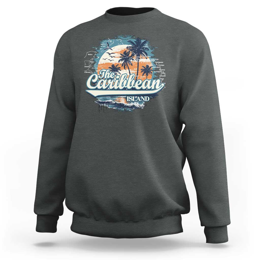 Funny The Caribbean Islands Sweatshirt Caribbean Sea Tour Summer Vacation - Wonder Print Shop
