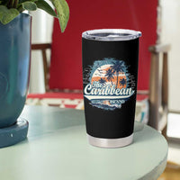 Funny The Caribbean Islands Tumbler Cup Caribbean Sea Tour Summer Vacation - Wonder Print Shop