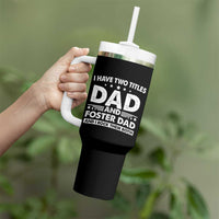 Funny I Have Two Titles Dad And Foster Dad And I Rock Them Both Tumbler With Handle Foster Dad Fathers Day - Wonder Print Shop
