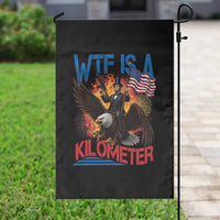WTF Is A Kilometer Abraham Lincoln Garden Flag Funny USA Patriotic 4th of July