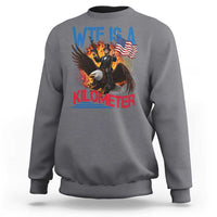 WTF Is A Kilometer Abraham Lincoln Sweatshirt Funny USA Patriotic 4th of July