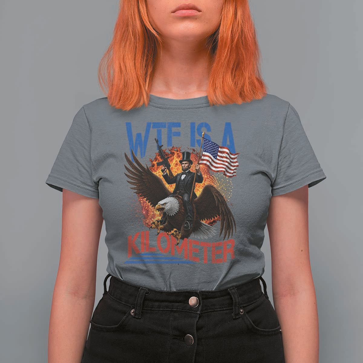 WTF Is A Kilometer Abraham Lincoln T Shirt For Women Funny USA Patriotic 4th of July