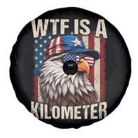 WTF Is A Kilometer Spare Tire Cover Bald Eagle 4th of July Funny USA Patriotic