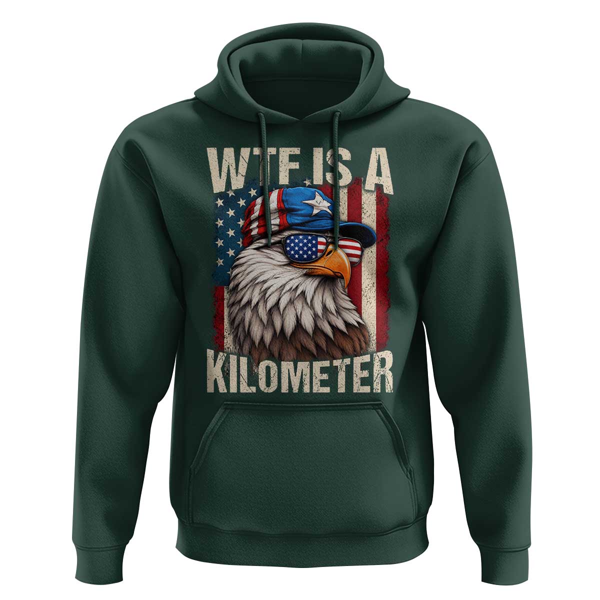 WTF Is A Kilometer Hoodie Bald Eagle 4th of July Funny USA Patriotic