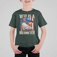 WTF Is A Kilometer T Shirt For Kid Bald Eagle 4th of July Funny USA Patriotic
