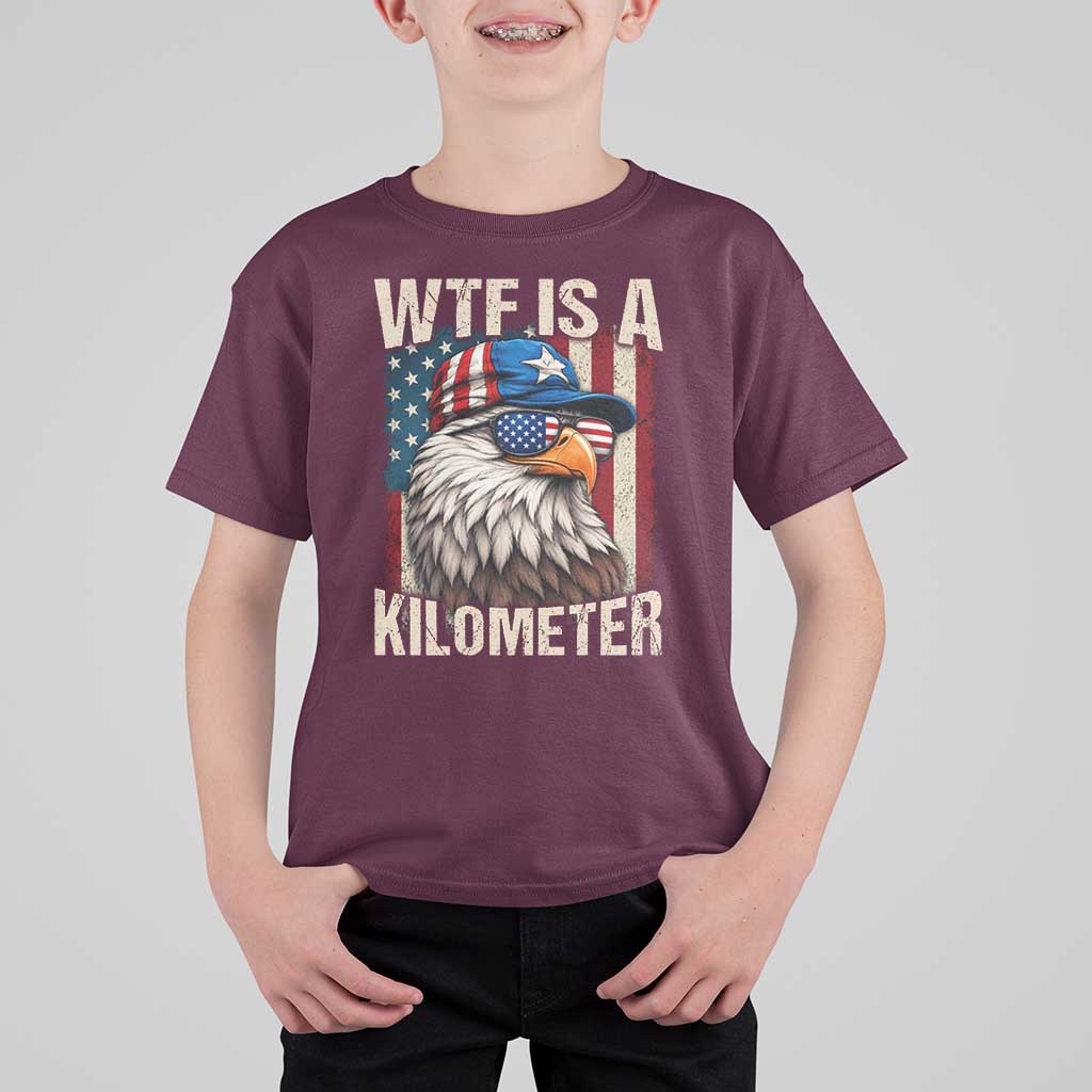 WTF Is A Kilometer T Shirt For Kid Bald Eagle 4th of July Funny USA Patriotic