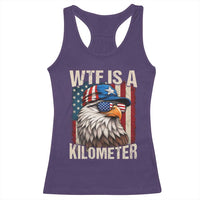 WTF Is A Kilometer Racerback Tank Top Bald Eagle 4th of July Funny USA Patriotic