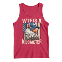 WTF Is A Kilometer Tank Top Bald Eagle 4th of July Funny USA Patriotic