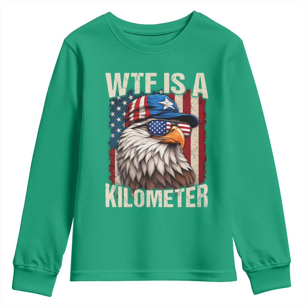 WTF Is A Kilometer Youth Sweatshirt Bald Eagle 4th of July Funny USA Patriotic