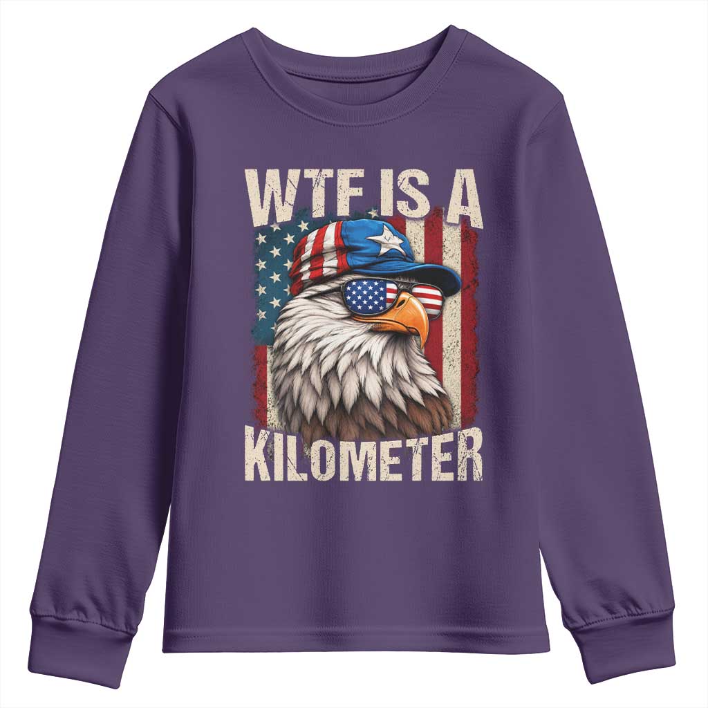 WTF Is A Kilometer Youth Sweatshirt Bald Eagle 4th of July Funny USA Patriotic