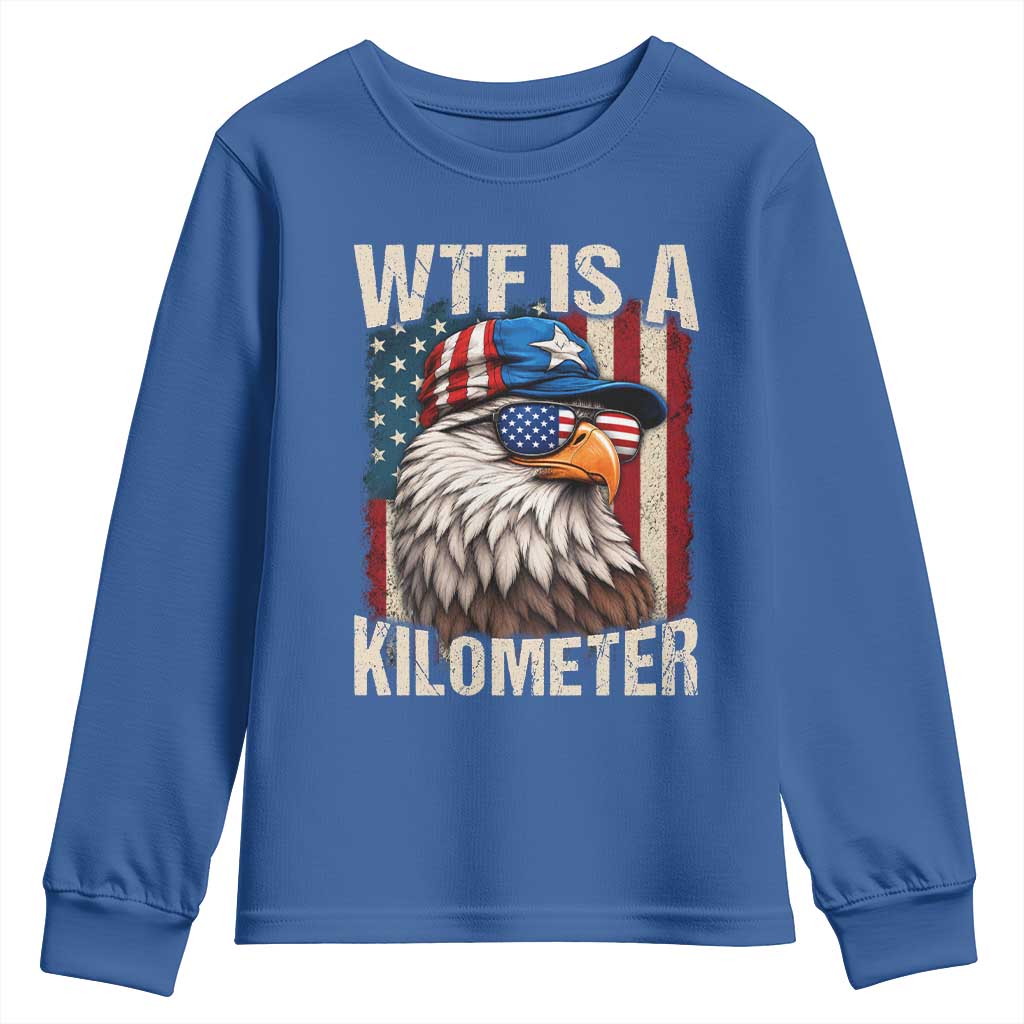 WTF Is A Kilometer Youth Sweatshirt Bald Eagle 4th of July Funny USA Patriotic