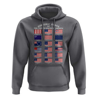 Historic Flags of The United States of America Hoodie US History 4th of July