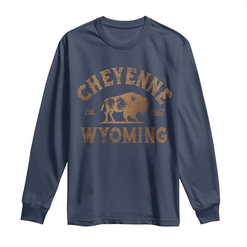 Cheyenne Wyoming Est 1867 WY Bison Cowboy State Pride Long Sleeve Shirt