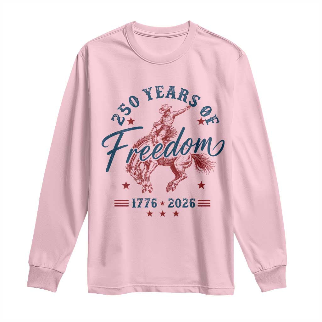 250 Years Of Freedom Cowboy Long Sleeve Shirt Western 250th Anniversary USA 1776 2026