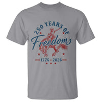 250 Years Of Freedom Cowboy T Shirt Western 250th Anniversary USA 1776 2026