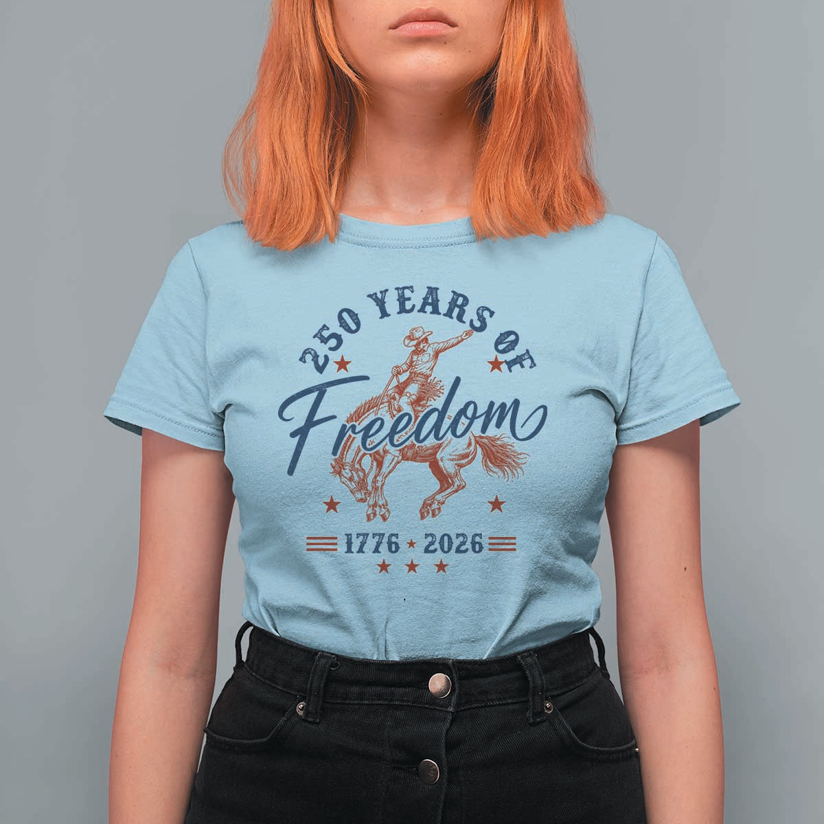 250 Years Of Freedom Cowboy T Shirt For Women Western 250th Anniversary USA 1776 2026