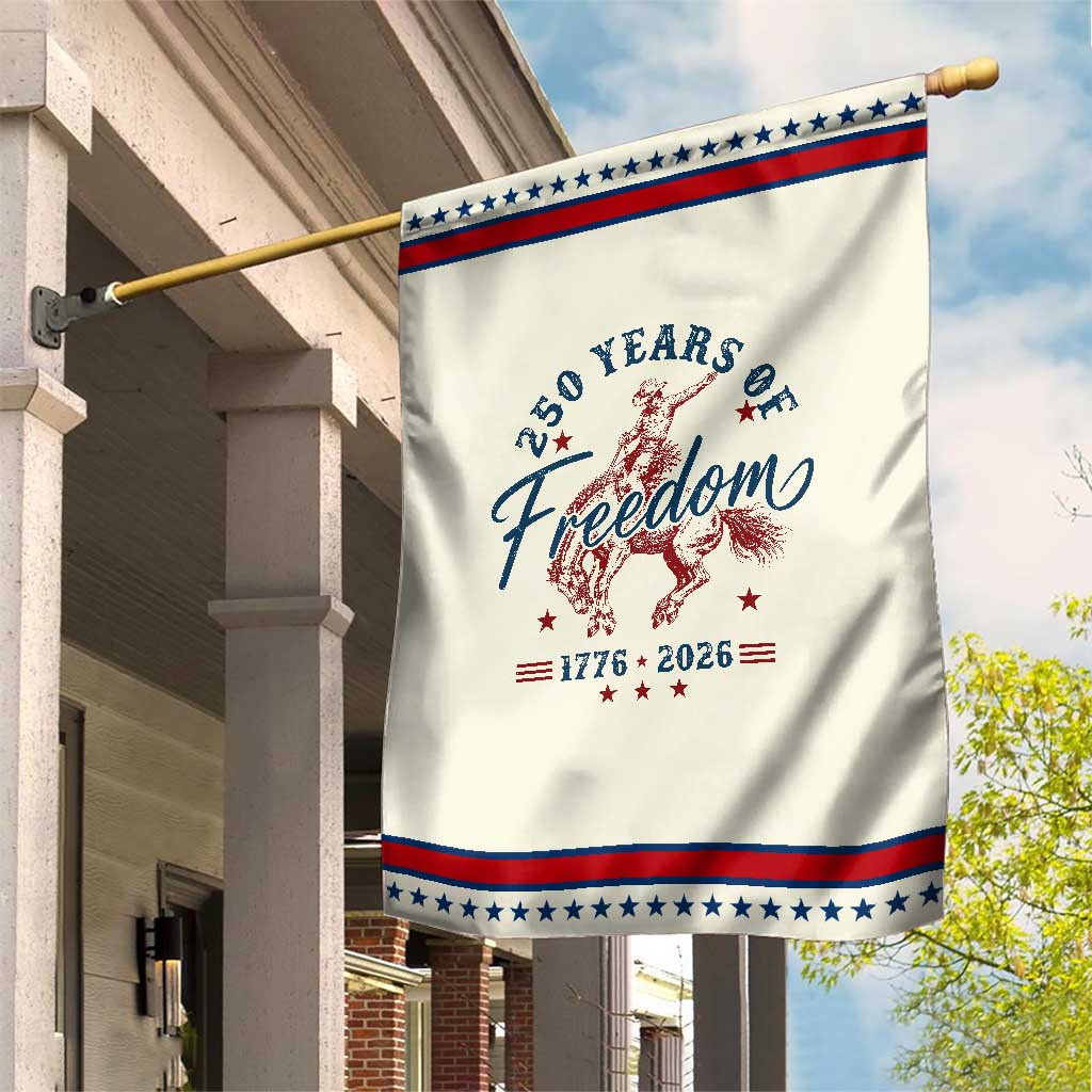 250 Years Of Freedom Cowboy Patriotic Garden Flag Western 250th Anniversary USA 1776 2026