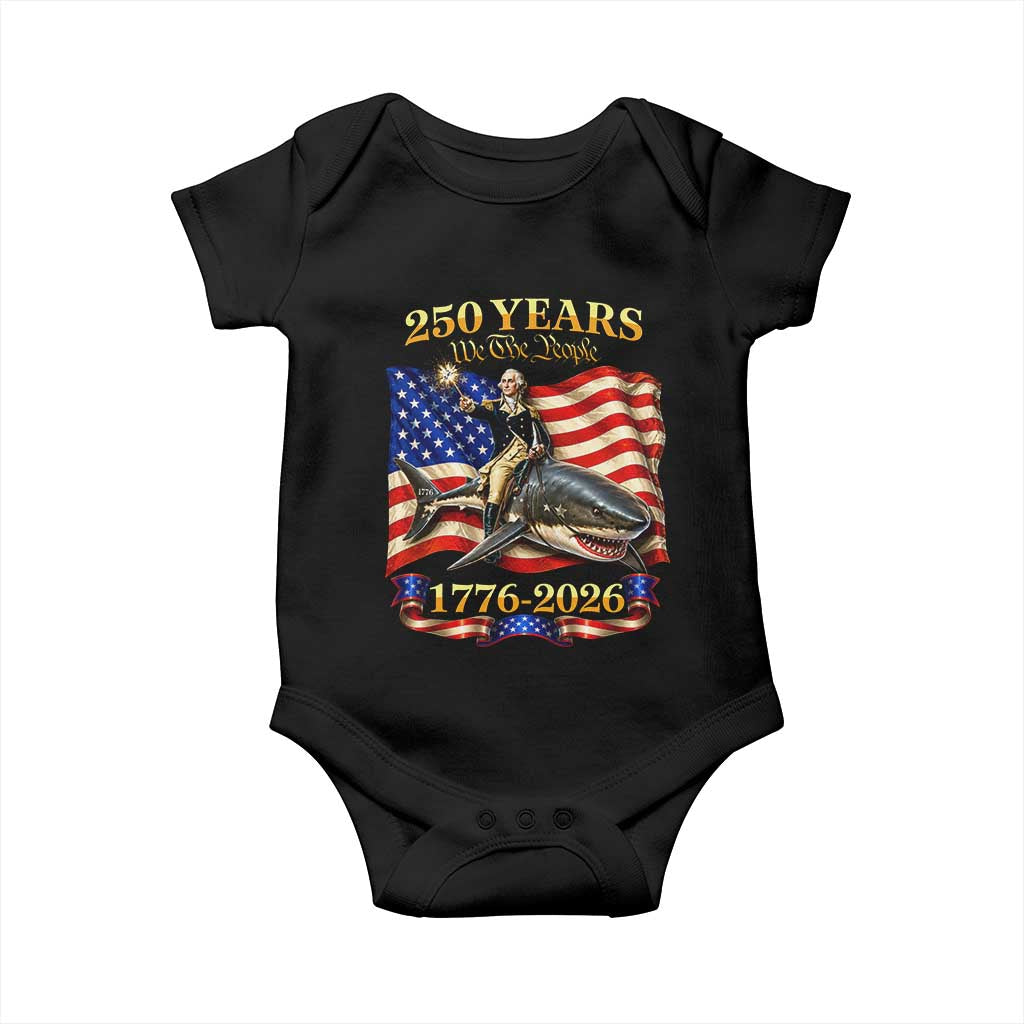 250 Years George Washington Riding Shark Baby Onesie Funny July 4th American Flag 1776 2026