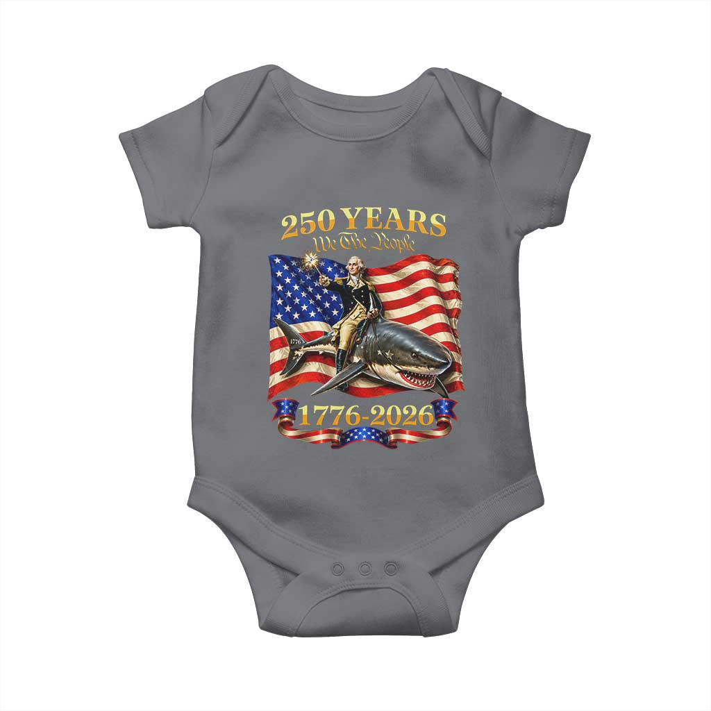 250 Years George Washington Riding Shark Baby Onesie Funny July 4th American Flag 1776 2026