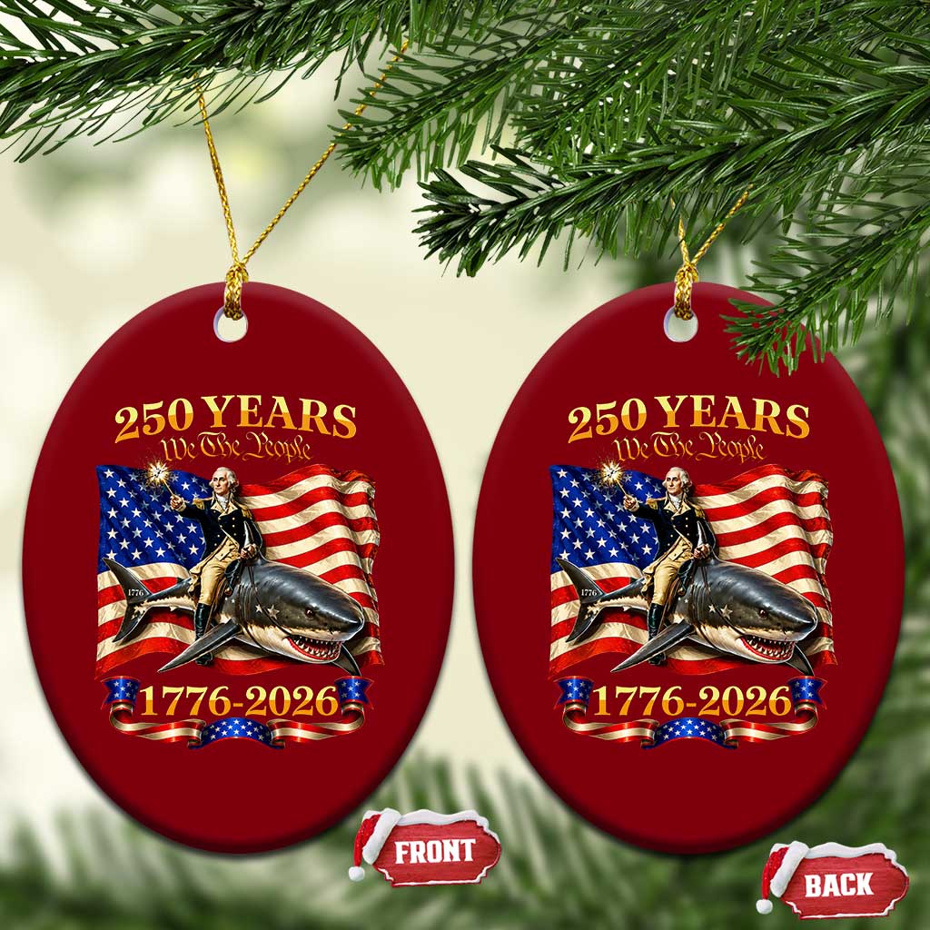 250 Years George Washington Riding Shark Ceramic Ornament Funny July 4th American Flag 1776 2026