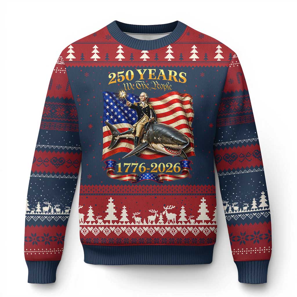 250 Years George Washington Riding Shark Ugly Christmas Sweater Funny July 4th American Flag 1776 2026